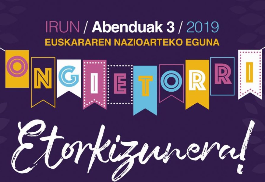 Etorkizunera begiratuko du 2019ko Euskararen Nazioarteko Egunak Etorkizunera begiratuko du 2019ko Euskararen Nazioarteko Egunak