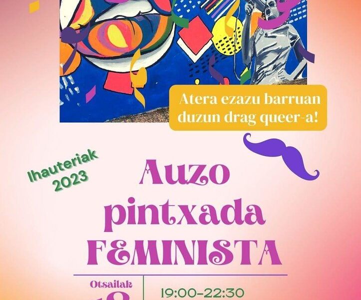 Larreaundi-Olaberria Auzo Elkarteak pintxada feministarekin ospatuko ditu Inauteriak