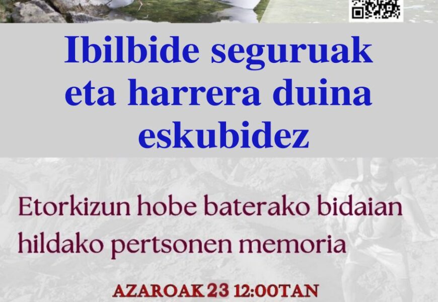Ibilbide seguruak eta harrera duina eskatzeko kontzentrazioa egingo da igande eguerdian