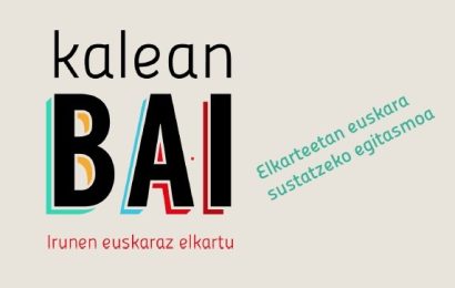 Euskararen birika berria Irungo kaleetan: ‘Kalean Bai’ plana